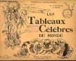 LES TABLEAUX CELERBES DU MONDE - N°10. COLLECTIF