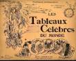 LES TABLEAUX CELERBES DU MONDE - N°13. COLLECTIF