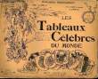 LES TABLEAUX CELERBES DU MONDE - N°14. COLLECTIF
