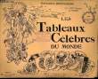 LES TABLEAUX CELERBES DU MONDE - N°15. COLLECTIF