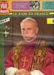 POINT DE VUE IMAGE DU MONDE - 30° ANNEE - N°1661 - SPECIAL N°1 - LE PAPE EN FRANCE. COLLECTIF