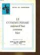 LE COMMUNISME AUJOURD'HUI COMME HIER - SUPPLEMENT DU N°215. COUESSIN GILLES DE