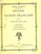HISTOIRE DE LA NATION FRANCAISE - TOME 11 - HISTOIRE DES ARTS. HANOTAUX GABRIEL - GILLET LOUIS