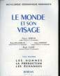 LE MONDE ET SON VISAGE - TOME 3 - LES HOMMES LA PRODUCTION - LES ECHANGES. COLLECTIF