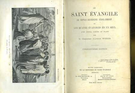 LE SAINT EVANGILE DE NOTE SEIGNEUR JESUS-CHRIST OU LES QUATRE EVANGILES EN UN SEUL