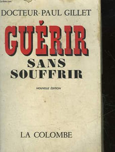 GUERIR SANS SOUFFRIR