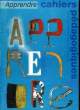 APPRENDRE CAHIERS PEDAGOGIQUES. COLLECTIF