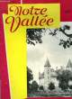 VOTRE VALLEE - N°4 -. COLLECTIF