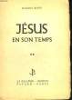 JESUS EN SON TEMPS - 2. DANIEL-ROPS