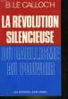 LA REVOLUTION SILENCIEUSE DU GAULLISME AU POUVOIR. CALLOC'H BERNARD