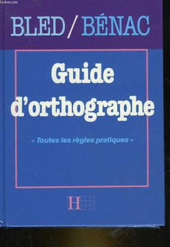 GUIDE D'ORTOGRAPHE. BLED ODETTE - BLED EDOUARD