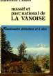 MASSIF ET PARC NATIONAL DE LA VANOISE. GUMUCHIAN O. - MARTIN L.