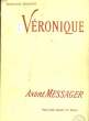 VERONIQUE - OPERA EN 3 ACTES. DUVAL G. - VANLOO A.