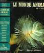 LE MONDE ANIMAL - TOME 1 - ANIMAUX INFERIEURS. GRZIMEK BERNHARD