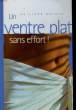 UN VENTRE PLAT SANS EFFORT!. HELSLY PHILIPPE