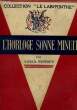 L'HORLOGE SONNE MINUIT - THE CLOCK STRIKE TWELVE. WENWORTH PATRICIA