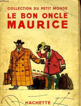 LE BON ONCLE MAURICE. MIOLLIS MARIE-ANTOINETTE DE