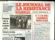 "1 LOT DE 10 - ""LE JOURNAL DE LA RESISTANCE""". COLLECTIF