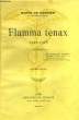 FLAMMA TENAX 1922 - 1928 - POEMES. REGNIER HENRI DE