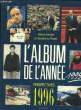 L'ALBUM DE L'ANNEE 1995 - PERSPECTIVES 1996. COLLECTIF