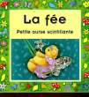 LA FEE - PETITE OURSE SCINTILLANTE. COLLECTIF