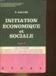 INITIATION ECONOMIQUE ET SOCIALE TEXTES CHOISIS - TOME 2. SALLES P.