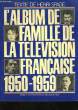 DE FAMILLE TELEVISION FRANCAISE 1950 - 1959. SPADE HENRI