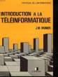 INTRODUCTION A LA TELEINFORMATIQUE. MUNIER JEAN MARIE