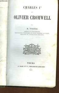 CHARLES 1° ET OLIVIER CROMWELL