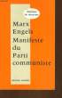 "MANIFESTE DU PARTI COMMUNISTE ET PREFACES DU ""MANIFESTE""". MARX KARL - ENGELS FRIEDRICH