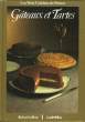 GATEAUX ET TARTES. COLLECTIF