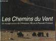 LES CHEMINS DU VENT - UN VOYAGE AUTOUR DE L'HIMALAYA. FROMONT BRUNO ET PASCALE