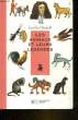 LES ANIMAUX ET LEURS LEGENDES. DRIGHELLI JEAN-PAUL