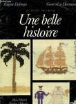 LE POINT DE CROIX - UNE BELLE HISTOIRE A LOVELY STORY. DEFORGES REGINE - DORMANN GENEVIEVE