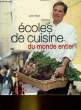 ECOLE DE CUISINE DU MONDE ENTIER. MUIR JENNI