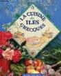 LA CUISINE DES ILES GRECQUES. JACOBS SUSIE