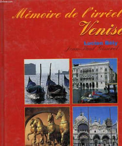 MEMOIRE DE L'IRREEL - VENISE