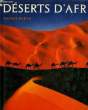 DESERTS D'AFRIQUE. MARTIN MICHAEL