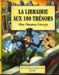LA LIBRAIRIE AUX 100 TRESORS. BIZIEN JEAN-LUC, GRAFFET DIDIER