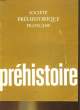 SOCIETE PREHISTORIQUE FRANCAISE - PREHISTOIRE. COLLECTIF