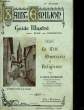 SAINT-EMILION - GUIDE ILLUSTRE - LA CITE GUERRIERE LA CITE RELIGIEUSE. GUIRAUD ABBE