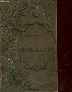 LE CHATEAU DE LA RAGE. STAPLEAUX LEOPOLD