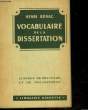 VOCABULAIRE DE LA DISSERTATION - CLASSE DE 2&deg;, 1&deg; PHILOSOPHIE. BENAC HENRI
