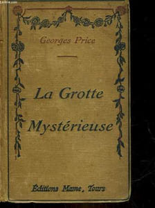 LES HEROS LOINTAINS - LA GROTTE MYSTERIEUSE