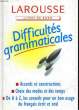 DIFFICULTES GRAMMATICALES. LAGANE RENE