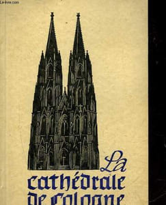 LA CATHEDRALE DE COLOGNE