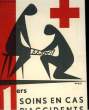 1° SOINS EN CAS D'ACCIDENTS. COLLECTIF