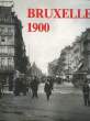 BRUXELLES 1900. ABEELS G.