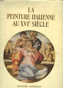 LA PEINTURE ITALIENNE AU 16° SIECLE