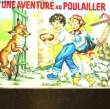 UNE AVENTURE AU POLAILLER - LIVRE ANIME. COLLECTIF